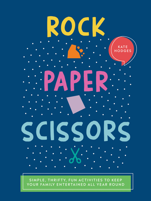 Title details for Rock, Paper, Scissors by Kate Hodges - Available